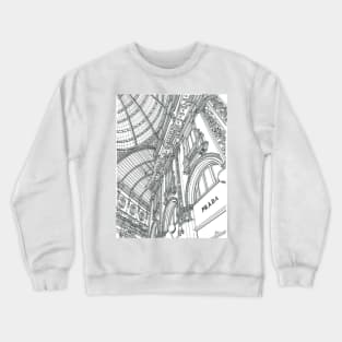 Milan Galleria Vittorio Emanuele ii Crewneck Sweatshirt